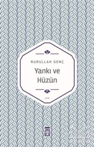 Yankı Ve Hüzün