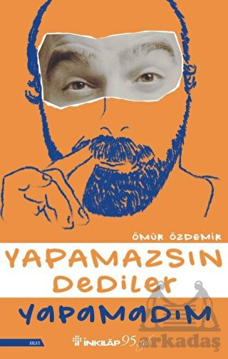 Yapamazsın Dediler Yapamadım