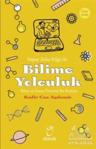 Yapay Zeka Bilge İle Bilime Yolculuk