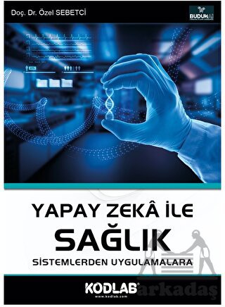 Yapay Zeka İle Sağlık