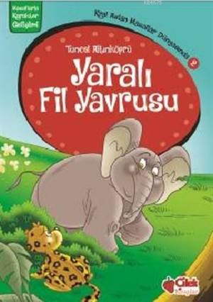 Yaralı Fil Yavrusu; Kral Aslan Masallar Dünyasında 2