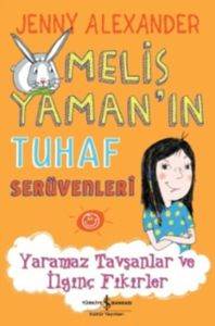 Yaramaz Tavşanlar ve İlginç Fikirler