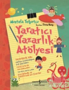 Yaratıcı Yazarlık Atölyesi