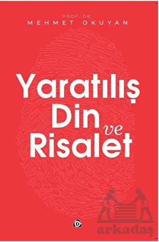 Yaratılış Din Ve Risalet