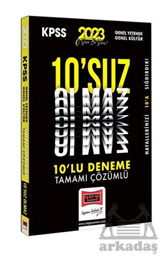 Yargı Yayınları 2023 KPSS GY-GK 10'Suz Olmaz Tamamı Çözümlü 10 Deneme