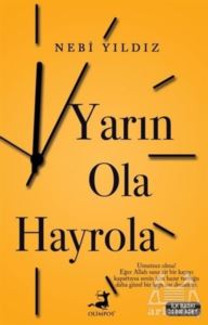 Yarın Ola Hayrola