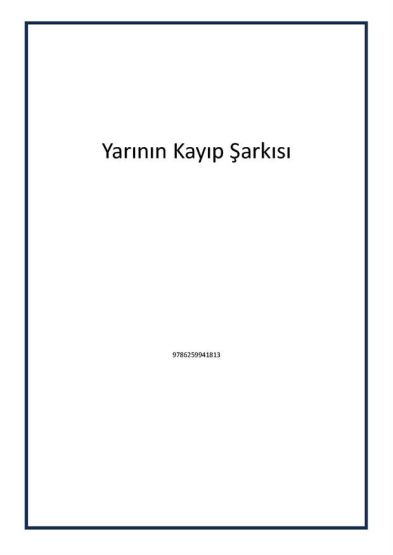 Yarının Kayıp Şarkısı