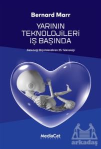 Yarının Teknolojileri İş Başında