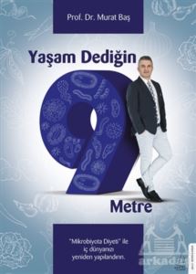 Yaşam Dediğin 9 Metre