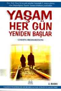 Yaşam Her Gün Yeniden Başlar