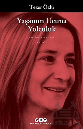 Yaşamın Ucuna Yolculuk