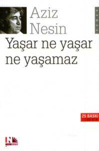 Yaşar Ne Yaşar Ne Yaşamaz