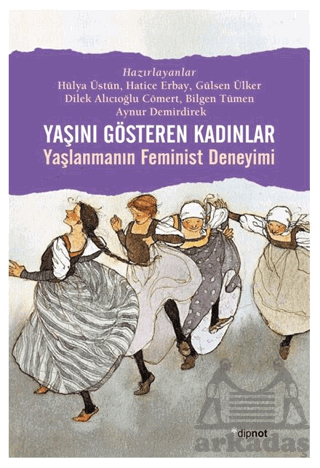 Yaşını Gösteren Kadınlar