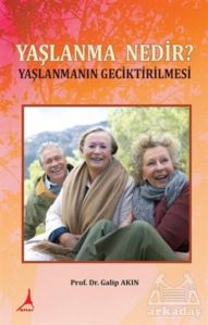 Yaşlanma Nedir?