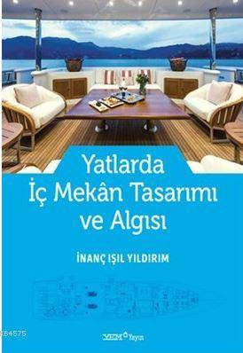 Yatlarda İç Mekan Tasarımı