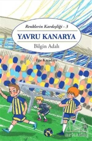 Yavru Kanarya - Renklerin Kardeşliği 3