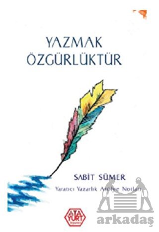 Yazmak Özgürlüktür