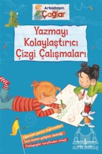 Yazmayı Kolaylaştırıcı Çizgi Çalışmaları - Arkadaşım Çağlar