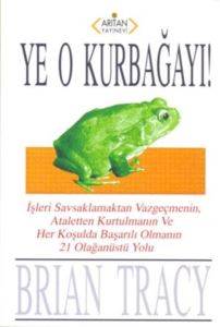 Ye O Kurbağayı!