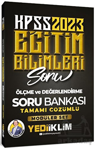 Yediiklim Yayınları 2023 KPSS Eğitim Bilimleri Ölçme Ve Değerlendirme Tamamı Çözümlü Soru Bankası