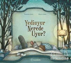 Yediuyur Nerede Uyur?