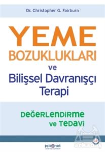 Yeme Bozuklukları Ve Bilişsel Davranışçı Terapi