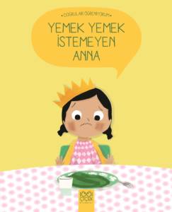 Yemek Yemek İstemeyen Anna