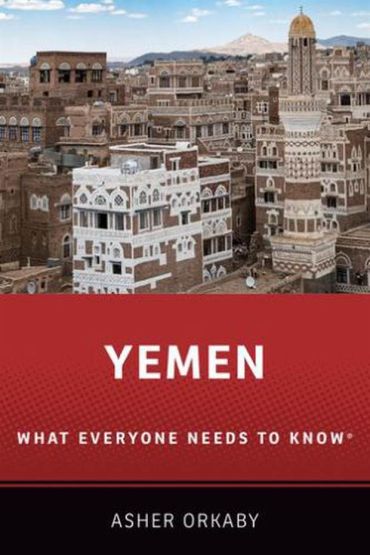 Yemen - What Everyone Needs to Know