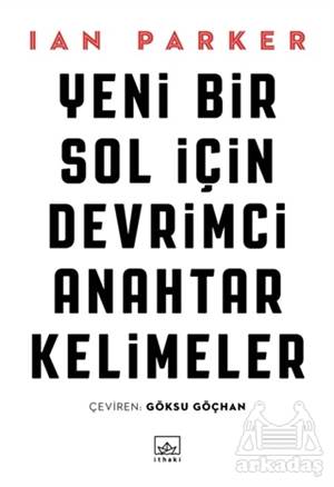 Yeni Bir Sol İçin Devrimci Anahtar Kelimeler