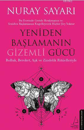 Yeniden Başlamanın Gizemli Gücü