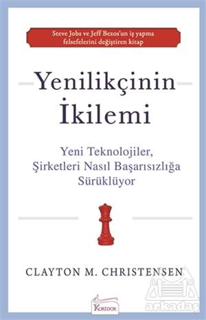 Yenilikçinin İkilemi