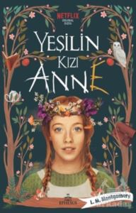 Yeşilin Kızı Anne 1