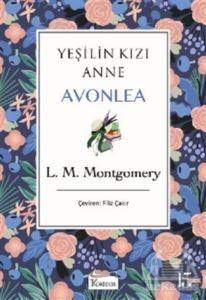 Yeşilin Kızı Anne Avonlea (Mor Kapak)