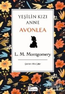 Yeşilin Kızı Anne Avonlea (Siyah Kapak)