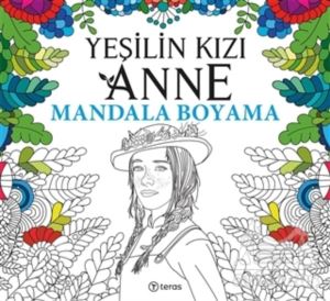 Yeşilin Kızı Anne - Mandala Boyama