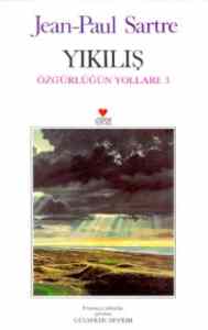 Yıkılış; Özgürlük Yolları 3. Kitap