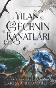 Yılan Ve Gecenin Kanatları