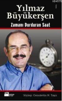 Yılmaz Büyükerşen; Zamanı Durduran Saat