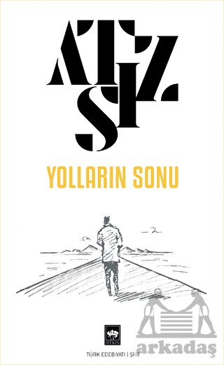 Yolların Sonu