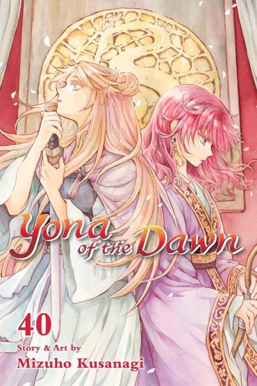 Yona of the Dawn. Vol. 40 - Yona of the Dawn