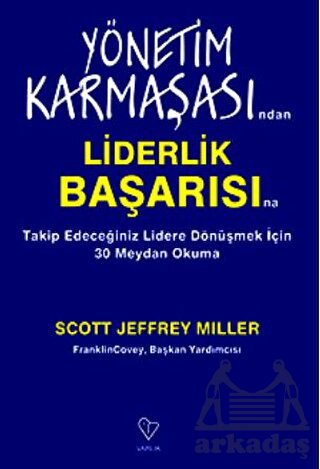 Yönetim Karmaşasından Liderlik Başarısına Takip Edeceğiniz Lidere Dönüşmek Çin 30 Meydan Okuma