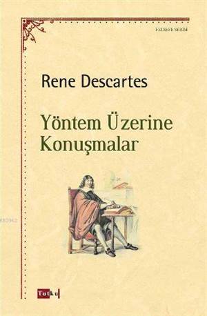 Yöntem Üzerine Konuşmalar