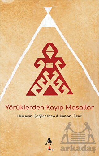 Yörüklerden Kayıp Masallar