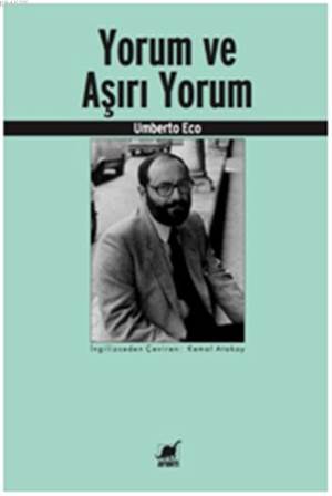 Yorum Ve Aşırı Yorum