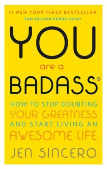 You Are a BadassÂ®