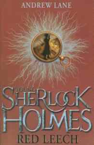 Young Sherlock Holmes 2: Red Leech