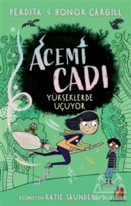 Yükseklerde Uçuyor - Acemi Cadı