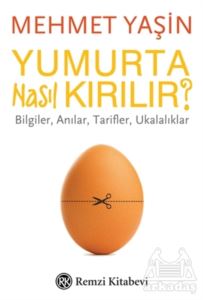 Yumurta Nasıl Kırılır?