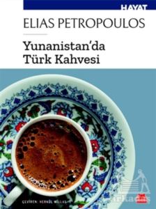 Yunanistan'da Türk Kahvesi