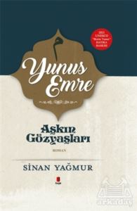 Yunus Emre - Aşkın Gözyaşları